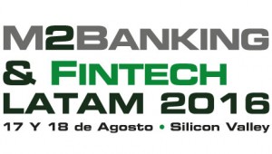 M2banking & Fintech, conferencia sobre banca móvil en Lationamérica
